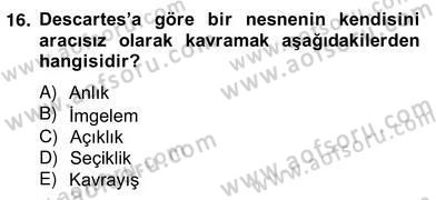 Zihin Felsefesi Dersi 2013 - 2014 Yılı (Vize) Ara Sınav Soruları 16. Soru