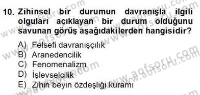 Zihin Felsefesi Dersi 2013 - 2014 Yılı (Final) Dönem Sonu Sınav Soruları 10. Soru