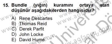 Zihin Felsefesi Dersi 2013 - 2014 Yılı (Final) Dönem Sonu Sınav Soruları 15. Soru