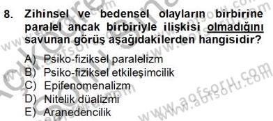 Zihin Felsefesi Dersi 2013 - 2014 Yılı (Final) Dönem Sonu Sınav Soruları 8. Soru