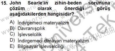 Zihin Felsefesi Dersi 2013 - 2014 Yılı Tek Ders Sınav Soruları 15. Soru