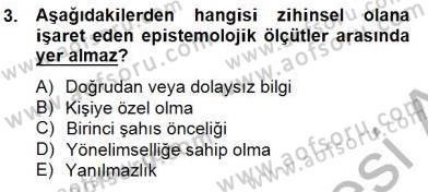 Zihin Felsefesi Dersi 2014 - 2015 Yılı (Vize) Ara Sınav Soruları 3. Soru