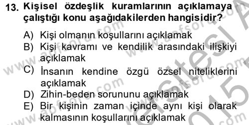 Zihin Felsefesi Dersi 2014 - 2015 Yılı (Final) Dönem Sonu Sınav Soruları 13. Soru