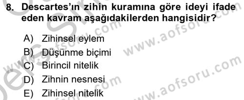 Zihin Felsefesi Dersi 2016 - 2017 Yılı 3 Ders Sınav Soruları 8. Soru