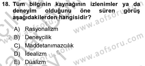 Zihin Felsefesi Dersi 2016 - 2017 Yılı (Vize) Ara Sınav Soruları 18. Soru