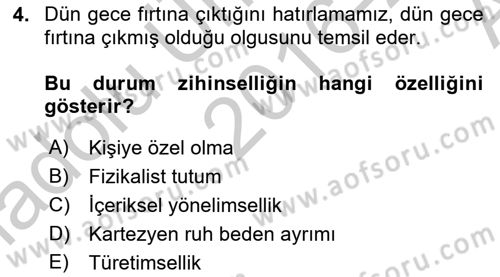 Zihin Felsefesi Dersi 2016 - 2017 Yılı (Vize) Ara Sınav Soruları 4. Soru