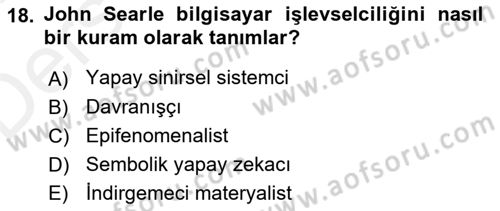 Zihin Felsefesi Dersi 2017 - 2018 Yılı 3 Ders Sınav Soruları 18. Soru