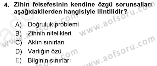 Zihin Felsefesi Dersi 2017 - 2018 Yılı 3 Ders Sınav Soruları 4. Soru