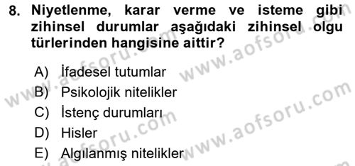 Zihin Felsefesi Dersi 2018 - 2019 Yılı 3 Ders Sınav Soruları 8. Soru