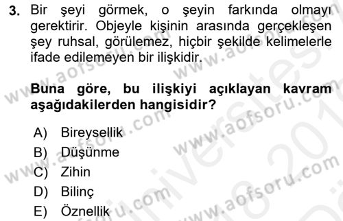 Zihin Felsefesi Dersi 2018 - 2019 Yılı (Vize) Ara Sınav Soruları 3. Soru