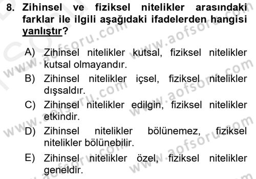 Zihin Felsefesi Dersi 2018 - 2019 Yılı (Final) Dönem Sonu Sınav Soruları 8. Soru
