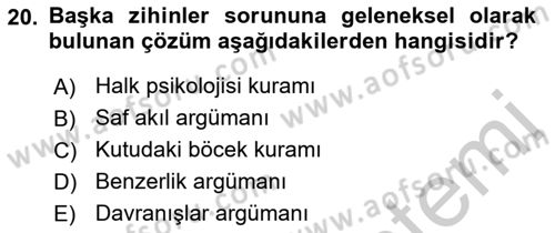 Zihin Felsefesi Dersi 2018 - 2019 Yılı Yaz Okulu Sınav Soruları 20. Soru