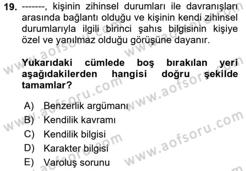 Zihin Felsefesi Dersi 2020 - 2021 Yılı Yaz Okulu Sınav Soruları 19. Soru