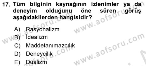 Zihin Felsefesi Dersi 2021 - 2022 Yılı (Vize) Ara Sınav Soruları 17. Soru