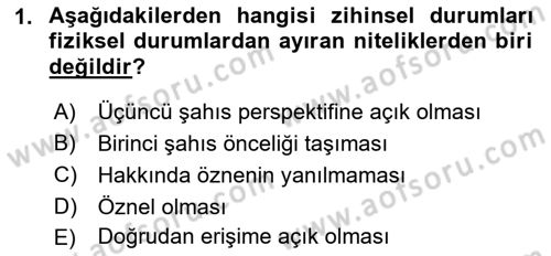 Zihin Felsefesi Dersi 2022 - 2023 Yılı Yaz Okulu Sınav Soruları 1. Soru