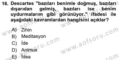 Zihin Felsefesi Dersi 2023 - 2024 Yılı (Vize) Ara Sınav Soruları 16. Soru