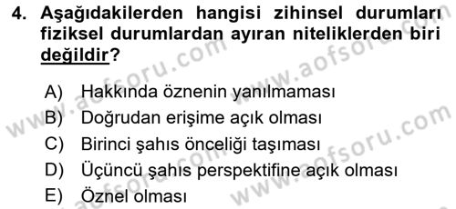 Zihin Felsefesi Dersi 2023 - 2024 Yılı (Vize) Ara Sınav Soruları 4. Soru