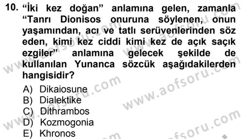 Tarih Felsefesi 1 Dersi 2012 - 2013 Yılı (Vize) Ara Sınav Soruları 10. Soru