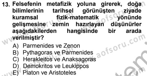 Tarih Felsefesi 1 Dersi 2012 - 2013 Yılı (Vize) Ara Sınav Soruları 13. Soru