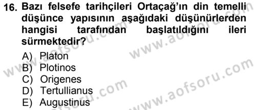 Tarih Felsefesi 1 Dersi 2012 - 2013 Yılı (Vize) Ara Sınav Soruları 16. Soru
