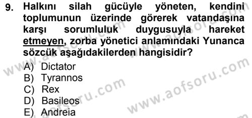 Tarih Felsefesi 1 Dersi 2012 - 2013 Yılı (Vize) Ara Sınav Soruları 9. Soru