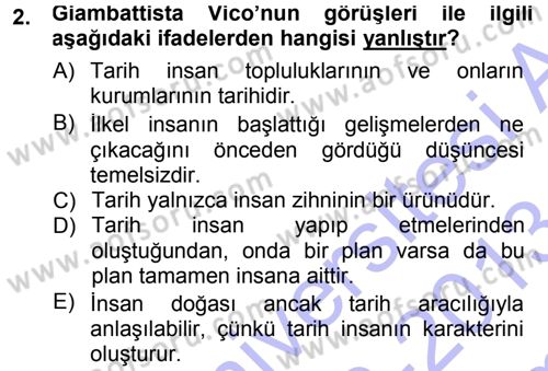 Tarih Felsefesi 1 Dersi 2012 - 2013 Yılı (Final) Dönem Sonu Sınav Soruları 2. Soru