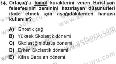 Tarih Felsefesi 1 Dersi 2012 - 2013 Yılı Tek Ders Sınav Soruları 14. Soru