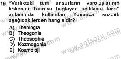 Tarih Felsefesi 1 Dersi 2012 - 2013 Yılı Tek Ders Sınav Soruları 19. Soru