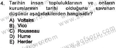Tarih Felsefesi 1 Dersi 2012 - 2013 Yılı Tek Ders Sınav Soruları 4. Soru