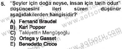 Tarih Felsefesi 1 Dersi 2012 - 2013 Yılı Tek Ders Sınav Soruları 5. Soru