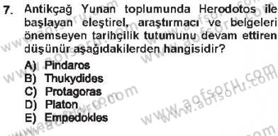 Tarih Felsefesi 1 Dersi 2012 - 2013 Yılı Tek Ders Sınav Soruları 7. Soru
