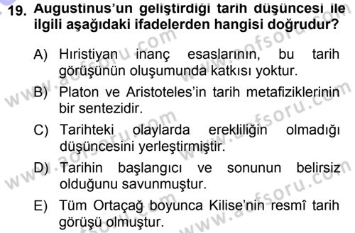 Tarih Felsefesi 1 Dersi 2013 - 2014 Yılı (Vize) Ara Sınav Soruları 19. Soru