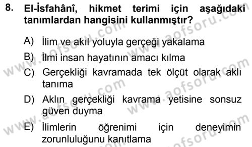 Tarih Felsefesi 1 Dersi 2013 - 2014 Yılı (Final) Dönem Sonu Sınav Soruları 8. Soru