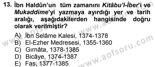 Tarih Felsefesi 1 Dersi 2013 - 2014 Yılı Tek Ders Sınav Soruları 13. Soru