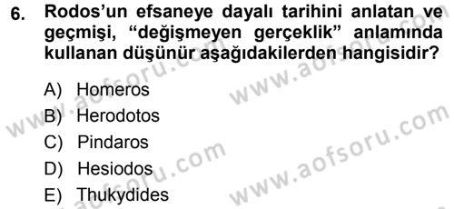 Tarih Felsefesi 1 Dersi 2013 - 2014 Yılı Tek Ders Sınav Soruları 6. Soru