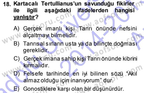 Tarih Felsefesi 1 Dersi 2014 - 2015 Yılı (Vize) Ara Sınav Soruları 18. Soru