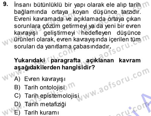 Tarih Felsefesi 1 Dersi 2014 - 2015 Yılı (Vize) Ara Sınav Soruları 9. Soru