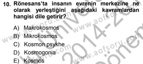 Tarih Felsefesi 1 Dersi 2014 - 2015 Yılı (Final) Dönem Sonu Sınav Soruları 10. Soru