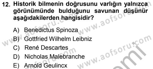 Tarih Felsefesi 1 Dersi 2014 - 2015 Yılı (Final) Dönem Sonu Sınav Soruları 12. Soru