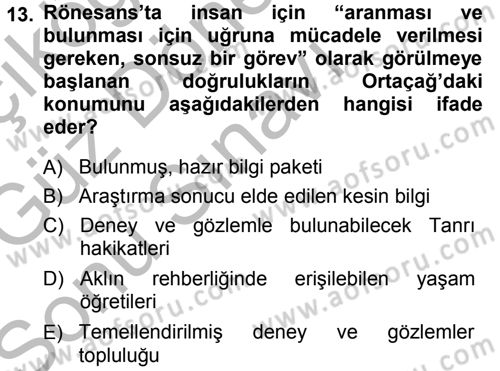 Tarih Felsefesi 1 Dersi 2014 - 2015 Yılı (Final) Dönem Sonu Sınav Soruları 13. Soru