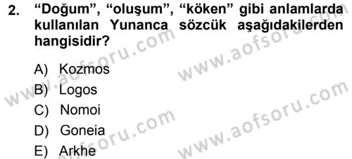 Tarih Felsefesi 1 Dersi 2014 - 2015 Yılı (Final) Dönem Sonu Sınav Soruları 2. Soru