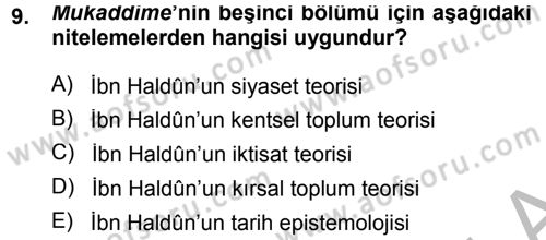Tarih Felsefesi 1 Dersi 2014 - 2015 Yılı (Final) Dönem Sonu Sınav Soruları 9. Soru