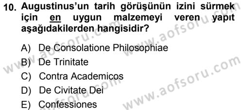 Tarih Felsefesi 1 Dersi 2014 - 2015 Yılı Tek Ders Sınav Soruları 10. Soru
