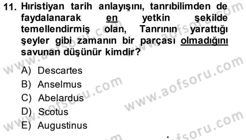 Tarih Felsefesi 1 Dersi 2014 - 2015 Yılı Tek Ders Sınav Soruları 11. Soru