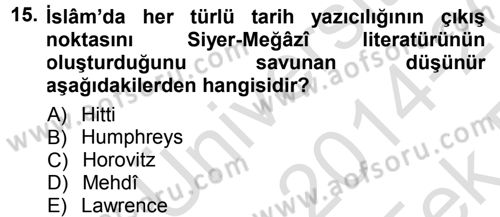 Tarih Felsefesi 1 Dersi 2014 - 2015 Yılı Tek Ders Sınav Soruları 15. Soru