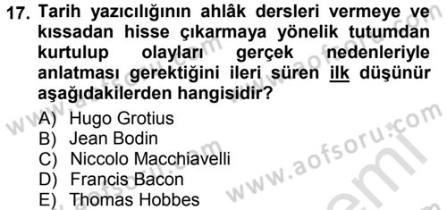 Tarih Felsefesi 1 Dersi 2014 - 2015 Yılı Tek Ders Sınav Soruları 17. Soru
