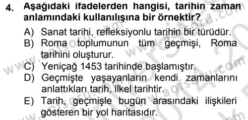 Tarih Felsefesi 1 Dersi 2014 - 2015 Yılı Tek Ders Sınav Soruları 4. Soru