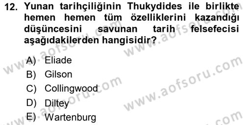 Tarih Felsefesi 1 Dersi 2015 - 2016 Yılı (Vize) Ara Sınav Soruları 12. Soru