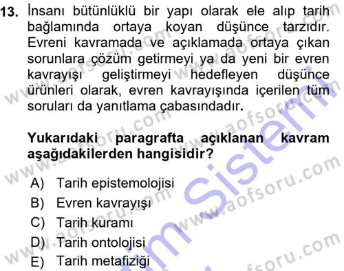 Tarih Felsefesi 1 Dersi 2015 - 2016 Yılı (Vize) Ara Sınav Soruları 13. Soru