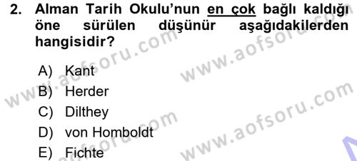 Tarih Felsefesi 1 Dersi 2015 - 2016 Yılı (Vize) Ara Sınav Soruları 2. Soru